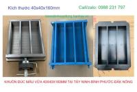 KHUÔN ĐÚC MẪU VỮA 40X40X160MM TẠI TÂY NINH-BÌNH PHƯỚC-ĐĂK NÔNG